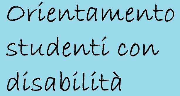 Orientamento studenti con disabilità